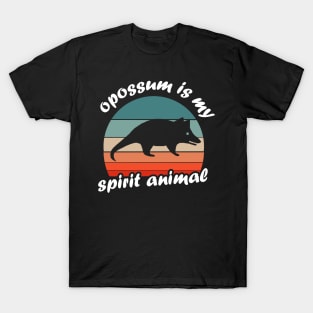 My Spirit animal Opossum retro saying lover T-Shirt